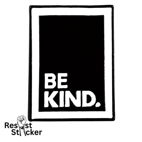 Be Kind - Enamel Pin – Indie Vinyl Den