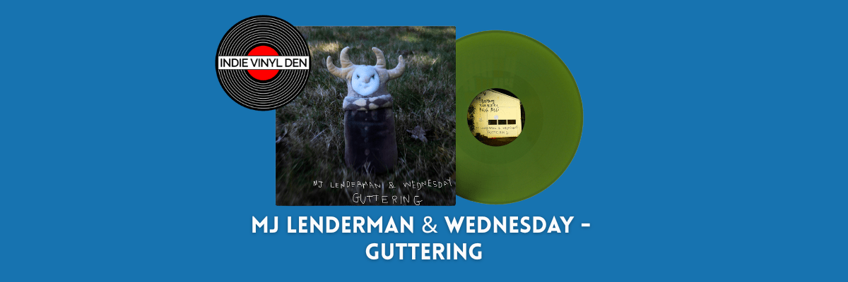 Before the Buzz: MJ Lenderman & Wednesday’s Guttering Reissued