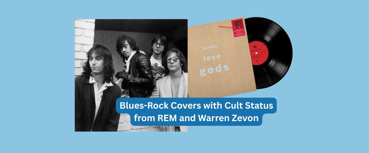 Hindu Love Gods (180g Vinyl): Blues-Rock Covers with Cult Status from REM and Warren Zevon
