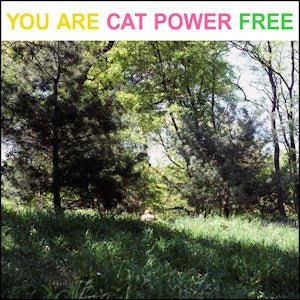 Indie Vinyl Den Essential Indie Albums: Cat Power "You Are Free" - Indie Vinyl Den