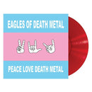 Eagles of Death Metal - Peace Love Death Metal - White or Red Color Vinyl Record - Indie Vinyl Den