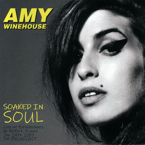 Amy Winehouse - Soaked In Soul: Live At Eurockeennes De Belfort Vinyl Record