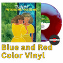 Beths, The - Future Me Hates Me - Blue and Red Color Vinyl Record - Indie Vinyl Den