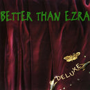 Better Than Ezra - Deluxe - Emerald Green Color Vinyl Record 2LP rockit-t-shirts.myshopify.com #Indie_Vinyl_Den#