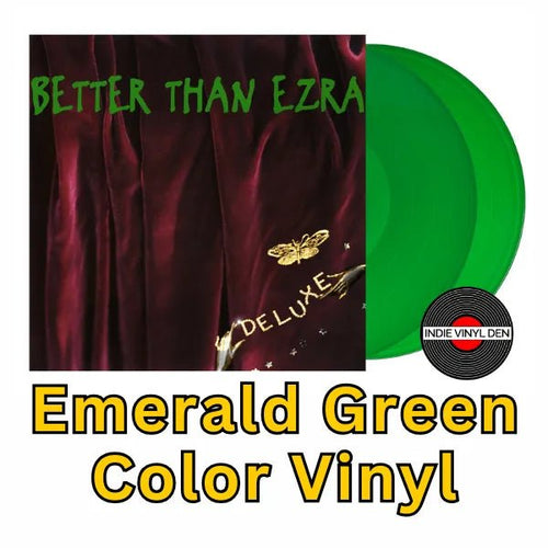 Better Than Ezra - Deluxe - Emerald Green Color Vinyl Record 2LP rockit-t-shirts.myshopify.com #Indie_Vinyl_Den#