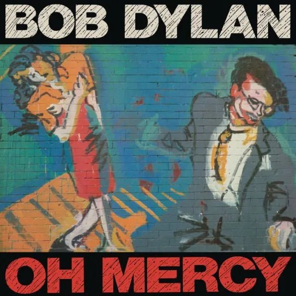 Bob Dylan - Oh Mercy - Vinyl Record