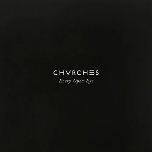 CHVRCHES - Every Open Eye [Limited Edition Coke Bottle Clear Color Vinyl]