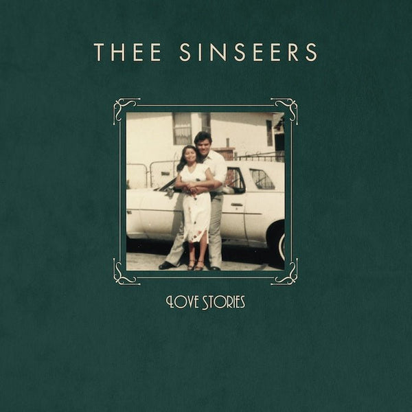 Thee Sinseers - Love Stories -  Evergreen Color Vinyl Record