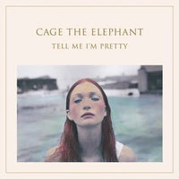 Cage The Elephant - Tell Me I'm Pretty Vinyl Record * rockit-t-shirts.myshopify.com #Indie_Vinyl_Den#