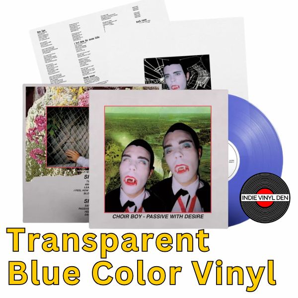 Choir Boy - Passive With Desire - Transparent Blue Color Vinyl Record
