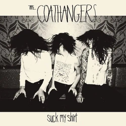 Coathangers - Suck my Shirt - Green Color Vinyl rockit-t-shirts.myshopify.com #Indie_Vinyl_Den#