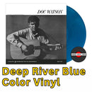 Doc Watson - Doc Watson - Deep River Blue Color Vinyl Record