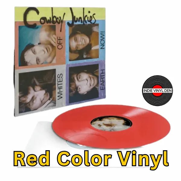 Cowboy Junkies - Whites Off Earth Now! - Red Color Vinyl Record 180g