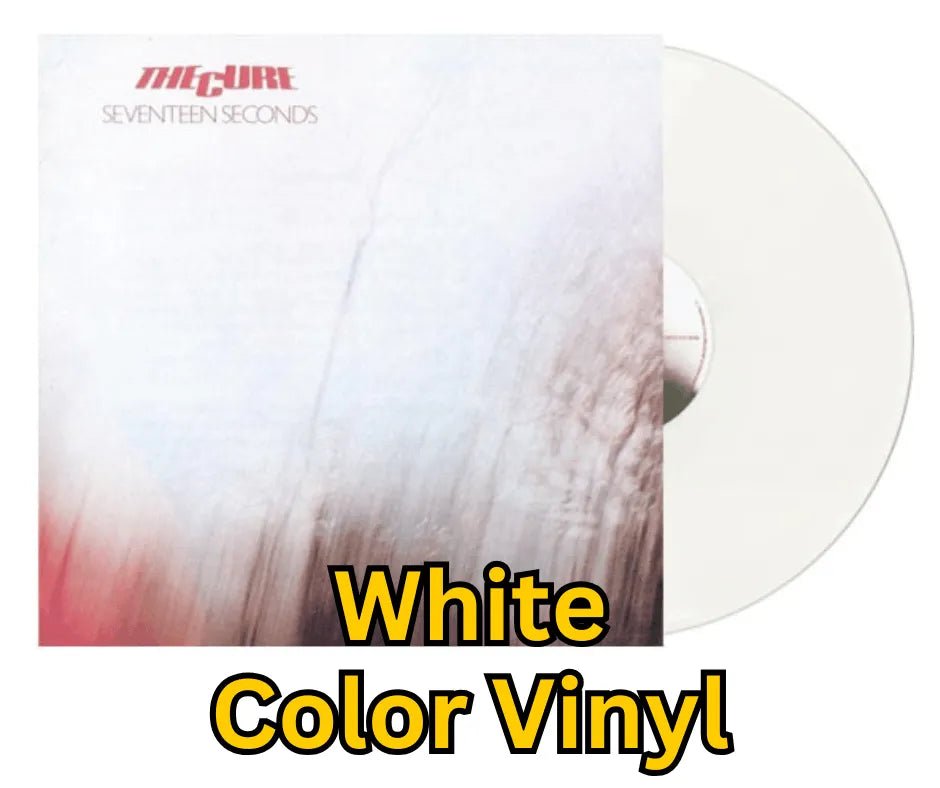 Cure - Seventeen Seconds - WHITE Color Vinyl rockit-t-shirts.myshopify.com #Indie_Vinyl_Den#