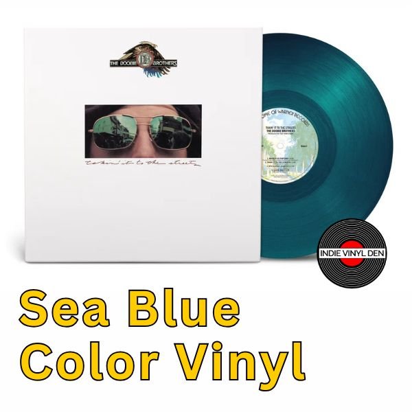 Doobie Brothers - Takin' It to the Streets - Sea Blue Color Vinyl Record *