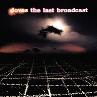 Doves - The Last Broadcast - Vinyl Record 180g Import rockit-t-shirts.myshopify.com #Indie_Vinyl_Den#