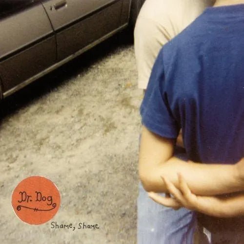 Dr. Dog - Shame, Shame - Vinyl Record LP *