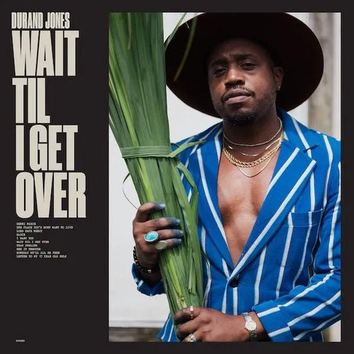 Durand Jones - Wait Til I Get Over - Blue Jay Color Vinyl Record rockit-t-shirts.myshopify.com #Indie_Vinyl_Den#