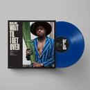 Durand Jones - Wait Til I Get Over - Blue Jay Color Vinyl Record rockit-t-shirts.myshopify.com #Indie_Vinyl_Den#