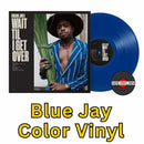 Durand Jones - Wait Til I Get Over - Blue Jay Color Vinyl Record rockit-t-shirts.myshopify.com #Indie_Vinyl_Den#