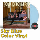 Folk Bitch Trio - Now Would Be a Good Time - Sky Blue Color Vinyl Record