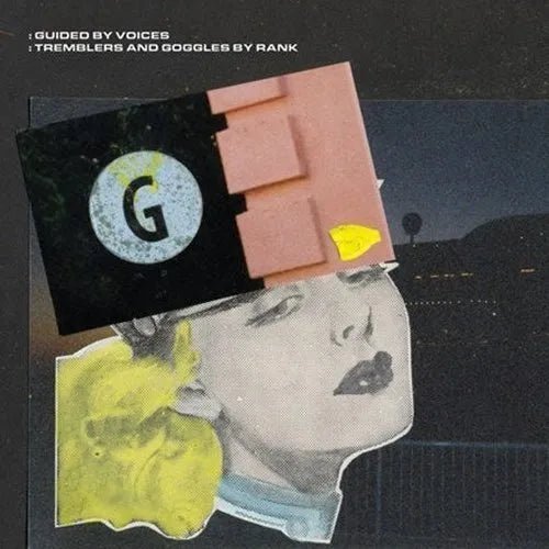 Guided By Voices - Tremblers and Goggles by Rank - Vinyl Record LP *