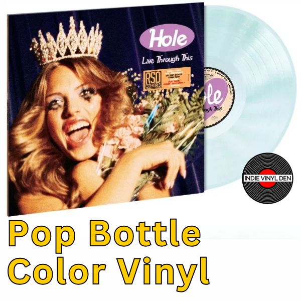 Hole - Live Through This - Pop Bottle Clear Color Vinyl Record