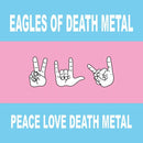 Eagles of Death Metal - Peace Love Death Metal - White or Red Color Vinyl Record - Indie Vinyl Den