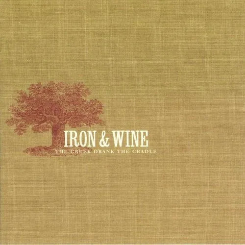 Iron and Wine- The Creek Drank the Cradle Disco de vinilo