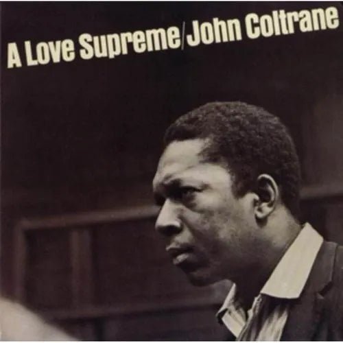 John Coltrane - A Love Supreme Vinyl Record (180g) *