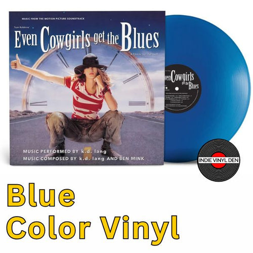 K.D. Lang - Even Cowgirls Get the Blues: Soundtrack - Blue Color Vinyl Record