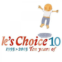 K's Choice - 10 (1993 > 2003 Ten Years Of) - Clear/Blue Marbled ColorVinyl Record 2LP 180g Import rockit-t-shirts.myshopify.com #Indie_Vinyl_Den#