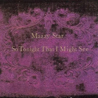 Mazzy Star - So Tonight That I Might See - Vinyl Record rockit-t-shirts.myshopify.com #Indie_Vinyl_Den#