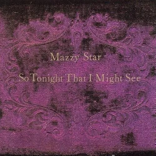 Mazzy Star - So Tonight That I Might See - Vinyl Record rockit-t-shirts.myshopify.com #Indie_Vinyl_Den#