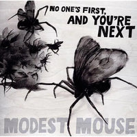 Modest Mouse - No One's First, And You're Next (180g) Vinyl Record * rockit-t-shirts.myshopify.com #Indie_Vinyl_Den#