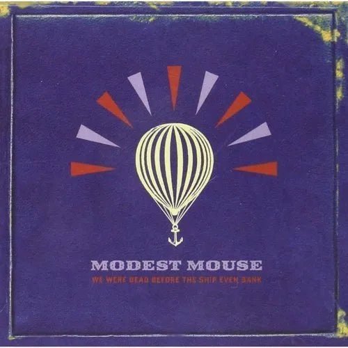 Modest Mouse - We Were Dead Before the Ship Even Sank - [2LP 180g Import] * rockit-t-shirts.myshopify.com #Indie_Vinyl_Den#
