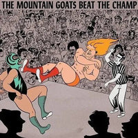 Mountain Goats, The - Beat the Champ! 2LPs Vinyl Record rockit-t-shirts.myshopify.com #Indie_Vinyl_Den#