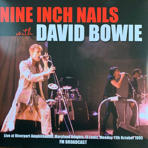 Nine Inch Nails, David Bowie - Live At Riverport Amphitheater - 2LP Vinyl Record