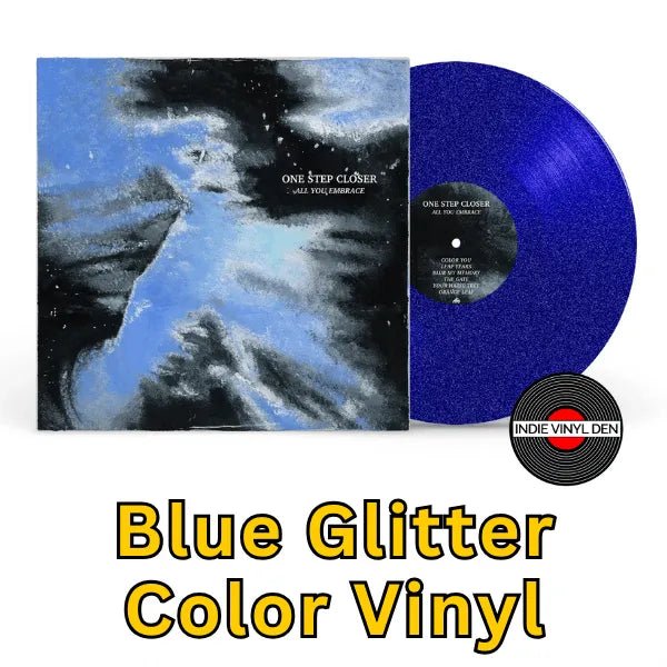 One Step Closer - All You Embrace - Blue Glitter Color Vinyl Record rockit-t-shirts.myshopify.com #Indie_Vinyl_Den#
