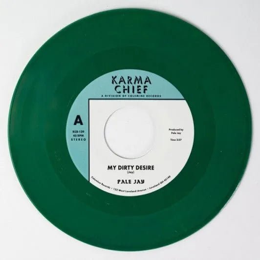 Pale Jay - My Dirty Desire / Dreaming In Slow Motion - 7" Color Vinyl Record rockit-t-shirts.myshopify.com #Indie_Vinyl_Den#
