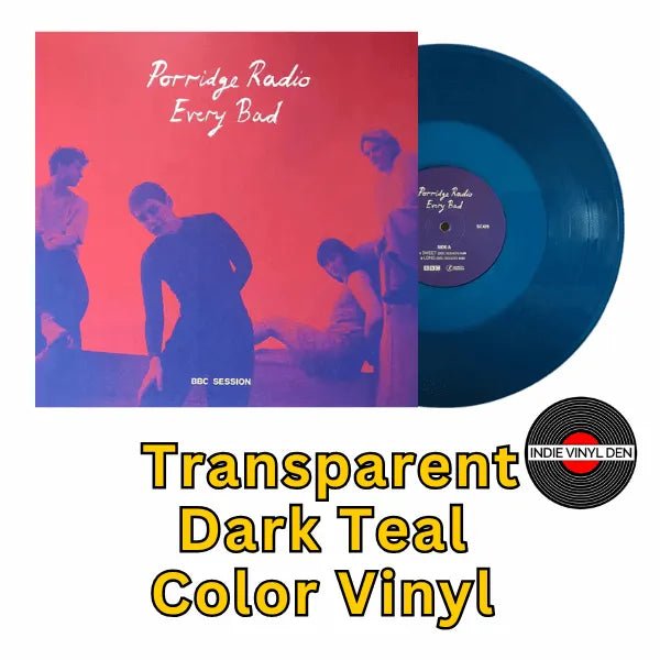 Porridge Radio - Every Bad - BBC Session - Transparent Dark Teal Color Vinyl Record