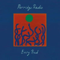 Porridge Radio - Every Bad (Deluxe Edition) - Opaque Flame ORANGE Color Vinyl 2LP rockit-t-shirts.myshopify.com #Indie_Vinyl_Den#