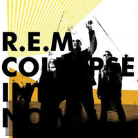 R.E.M. - Collapse Into Now - Vinyl Record  180g * rockit-t-shirts.myshopify.com