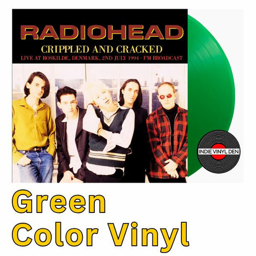 Radiohead - Crippled And Cracked: Live At Roskilde, Denmark 1994 - Green Color Vinyl Record