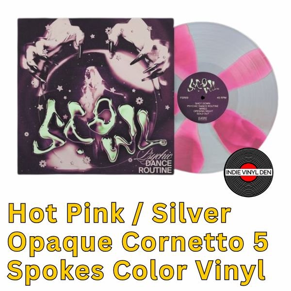 Scowl - Psychic Dance Routine - Hot Pink / Silver Opaque Cornetto 5 Spokes Color Vinyl Record