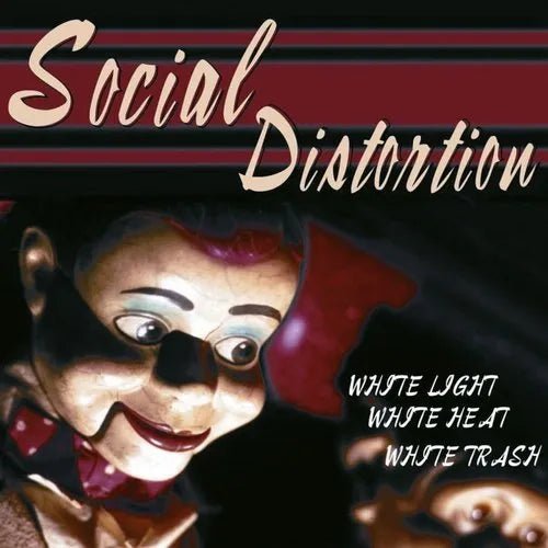 Social Distortion - White Light White Heat White Trash - Vinyl LP 180g Import