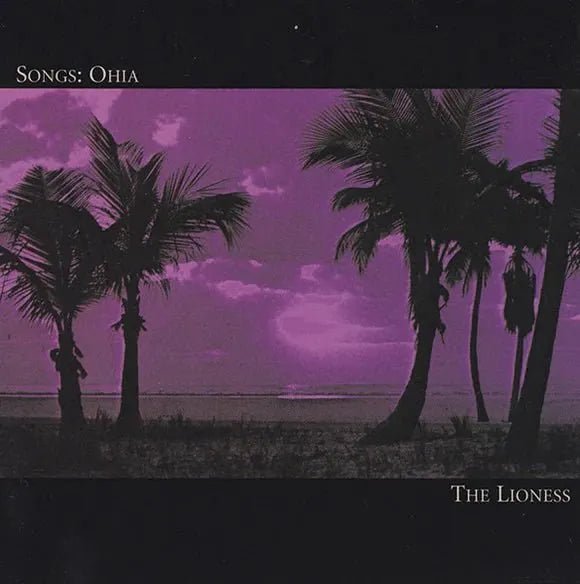 Canciones: Ohia - The Lioness - Disco de vinilo