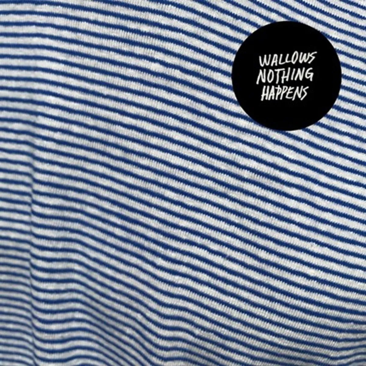 Wallows - Nothing Happens - Vinyl Record * rockit-t-shirts.myshopify.com #Indie_Vinyl_Den#