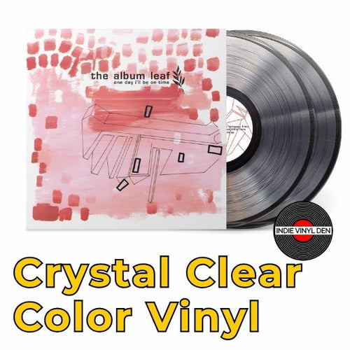 Album Leaf, The - One Day I'll Be On Time - 25th Anniversary - Crystal Clear Color Vinyl