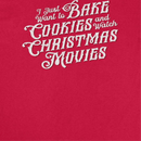 Christmas T-Shirt - Bake Cookies and Watch Christmas Movies - Indie Vinyl Den